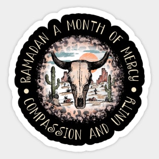 Ramadan A Month Of Mercy Compassion And Unity Bull Skull Desert Sticker